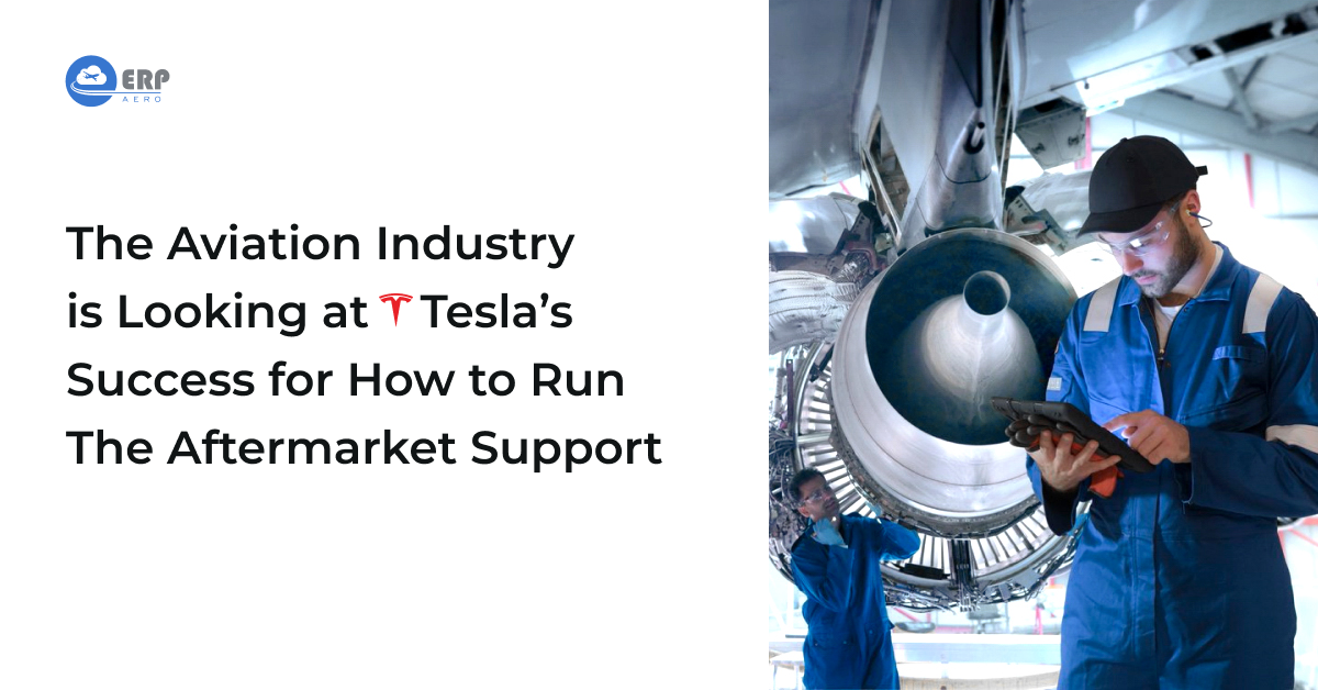 Aircraft Aftermarket Support by Tesla