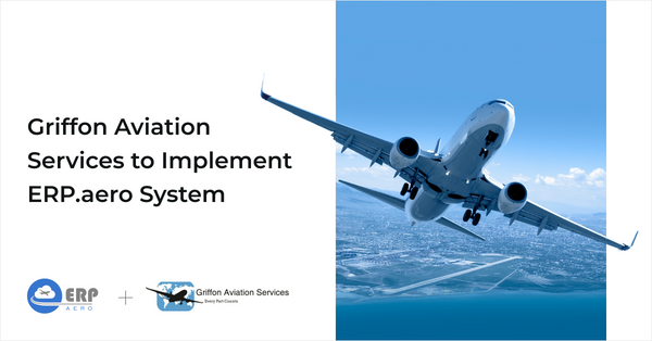 Griffon Aviation Services to Implement ERP.aero System